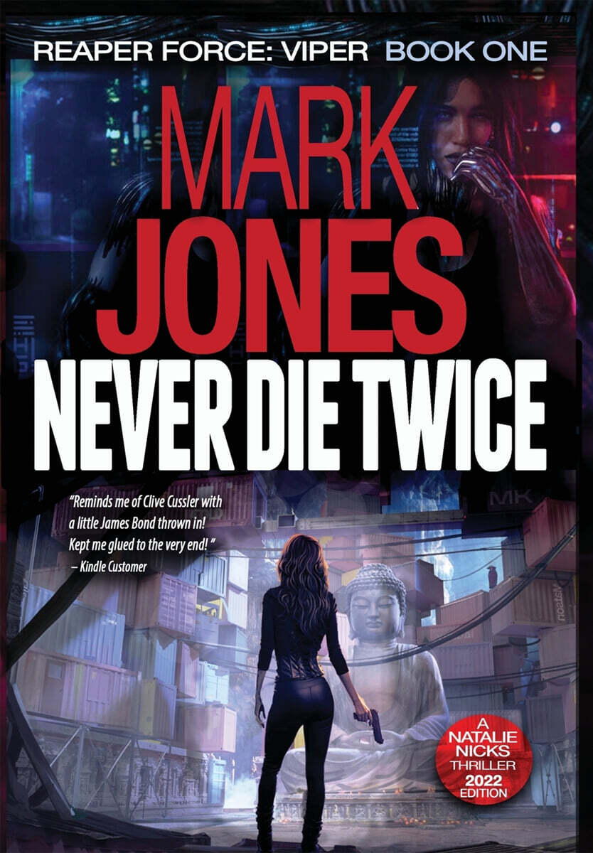 Never Die Twice: An Action-Packed Sci-Fi Spy Thriller