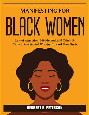 MANIFESTING FOR BLACK WOMEN