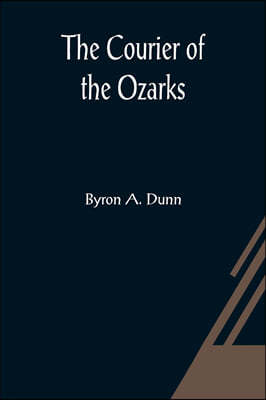 The Courier of the Ozarks