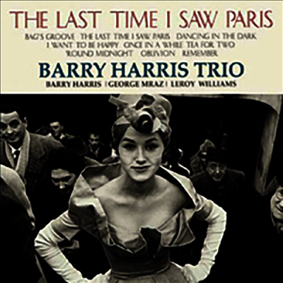 Barry Harris Trio — Last Time I Saw Paris (일본반) 앨범 커버