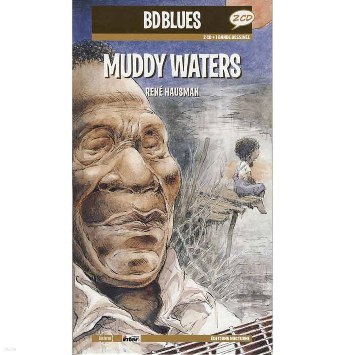 일러스트로 만나는 머디 워터스 (Muddy Waters Illustrated by Rene Hausman) 