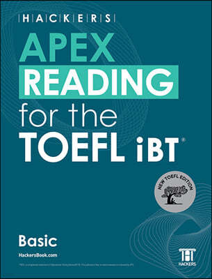 HACKERS APEX READING for the TOEFL iBT Basic