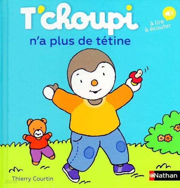 T’choupi n’a plus de tetine