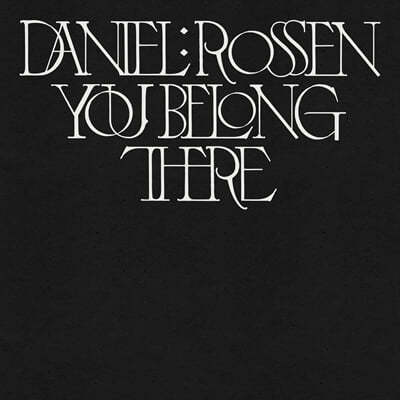 Daniel Rossen (ٴϿ ) - You Belong There 