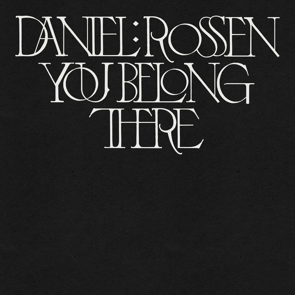 Daniel Rossen (다니엘 러슨) - You Belong There [LP] 