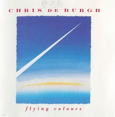 Chris de Burgh (크리스 디버그) -  Flying Colours  (US발매)