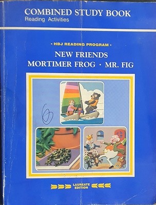 HBJ READING PROGRAM(New friends,Mortimer Frog,Mr. Fig)