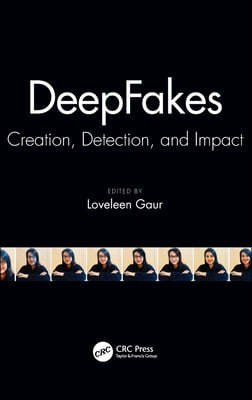 DeepFakes: Creation, Detection, and Impact