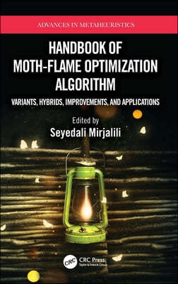 Handbook of Moth-Flame Optimization Algorithm