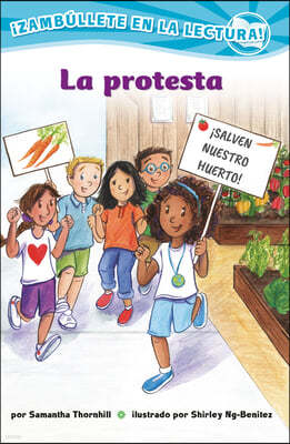 La Protesta (Confetti Kids #10): (The Protest, Dive Into Reading)