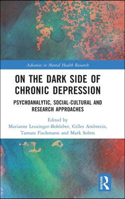 On the Dark Side of Chronic Depression