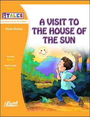 My Tales: A visit to the house of the sun