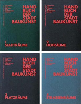 Handbuch Der Stadtbaukunst: Anleitung Zum Entwurf Von Städtischen Räumen