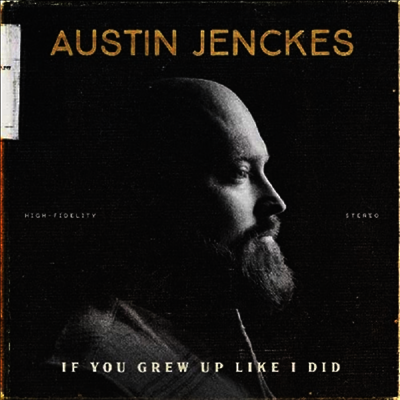 Austin Jenckes — If You Grew Up Like I Did 앨범 커버