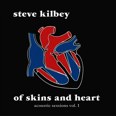 Steve Kilbey — Of Skins & Heart: Acoustic Sessions Vol. 1 앨범 커버