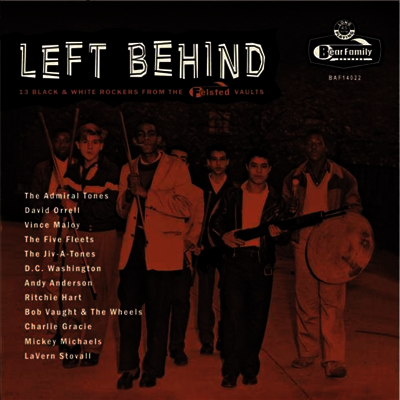 Various Artists — Left Behind - 13 Black & White Rockers From The 'Felsted' Vaults 앨범 커버