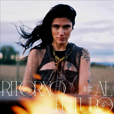 Elisa,에리사 — Ritorno Al Futuro / Back To The Future (Gatefold) 앨범 커버