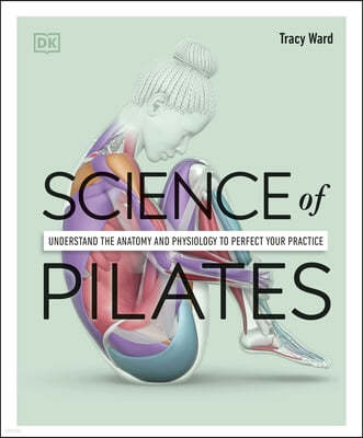 The Science of Pilates