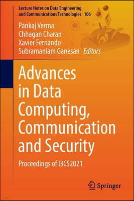 Advances in Data Computing, Communication and Security: Proceedings of I3cs2021