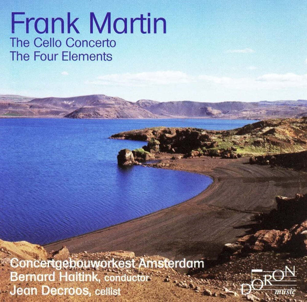 Jean Decroos 프랑크 마르탱: 첼로 협주곡, 4원소 (Frank Martin: The Cello Concerto, The Four Elements)