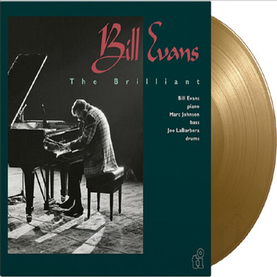 Bill Evans - Brilliant (Ltd)(180g Colored LP)