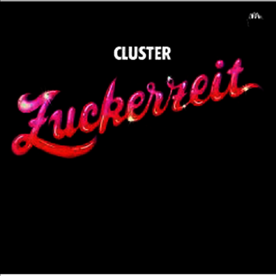 Cluster — Zuckerzeit (Deluxe Edition) 앨범 커버