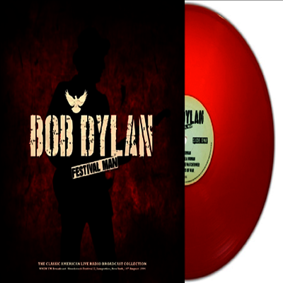 Bob Dylan — Festival Man: WNEW FM Broadcast Woodstock Festival Ii Suagerties Ny 14th August 1994 앨범 커버