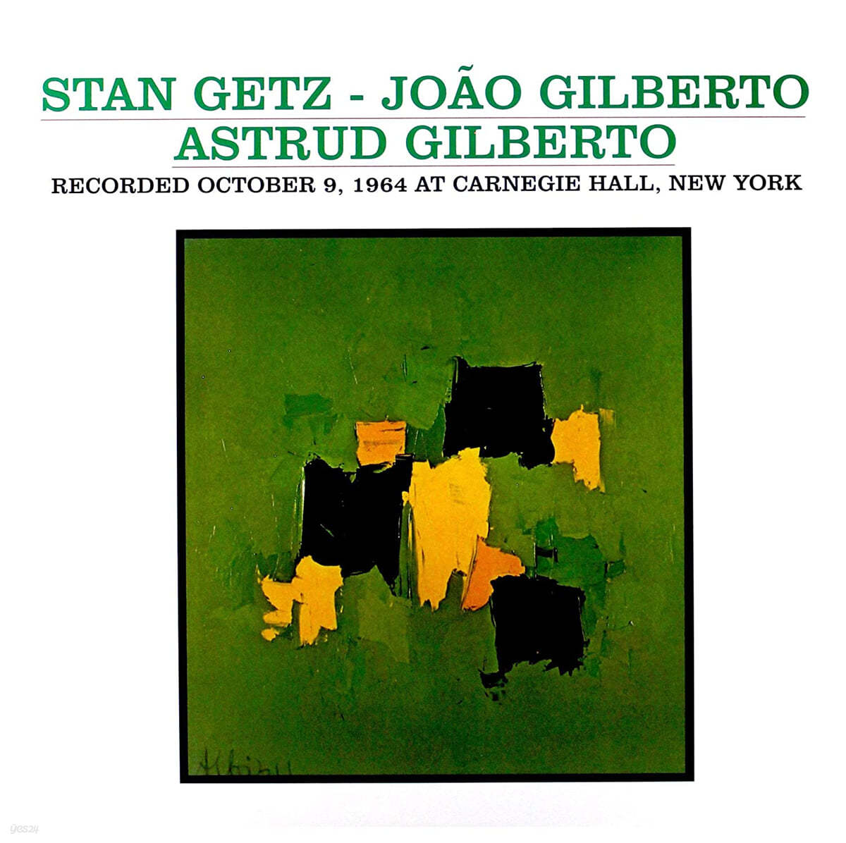 Stan Getz / Joao Gilberto (스탄 게츠 / 주앙 질베르토) - Recorded October 9, 1964 At Carnegie Hall, New York [LP] 