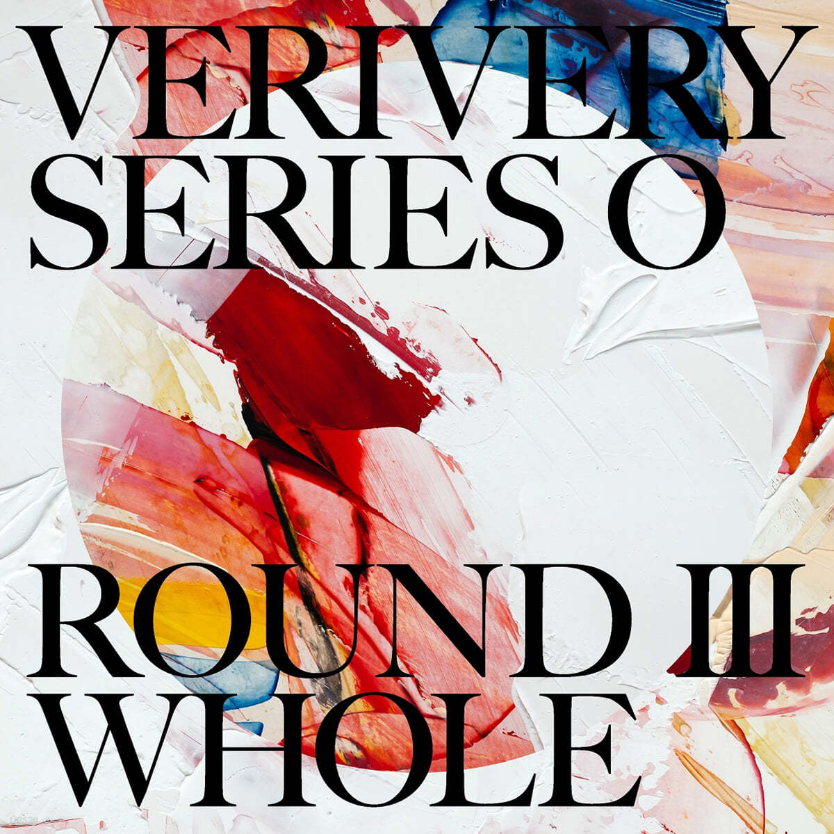 베리베리 (VERIVERY) 1집 - VERIVERY SERIES ‘O’ [ROUND 3 : WHOLE] [4종 중 1종 랜덤 발송]