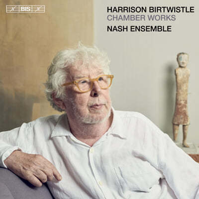 The Nash Ensemble ظ Ʈ: ǳ ǰ - ǾƳ ,    (Harrison Birtwistle: Chamber Works - Trio for Violin, Cello and Piano, Oboe Quartet) 