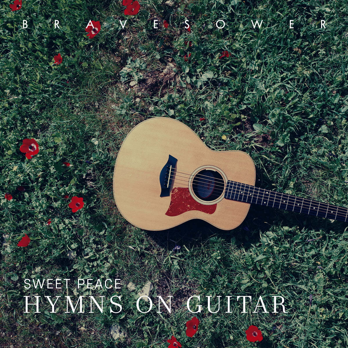 Brave sower (브레이브 소어) - Hymns on Guitar : Sweet Peace