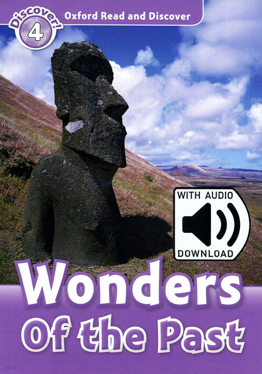 Oxford Read and Discover: Level 4: Wonders of the Past Audio Pack