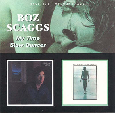 Boz Scaggs ( Ĵ) - My Time / Slow Dancer 