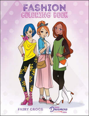 Fashion Coloring Book: For Kids Ages 6-8, 9-12