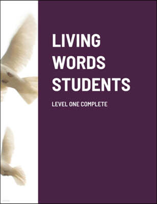 Living Words Students Level One Complete