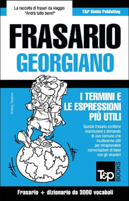 Frasario Italiano-Georgiano e vocabolario tematico da 3000 vocaboli