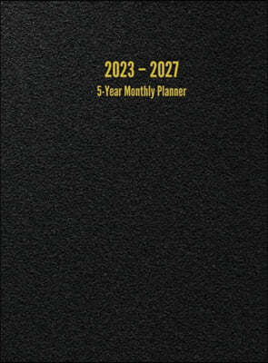 2023 - 2027 5-Year Monthly Planner: 60-Month Calendar (Black) - Large