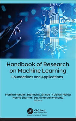 Handbook of Research on Machine Learning: Foundations and Applications