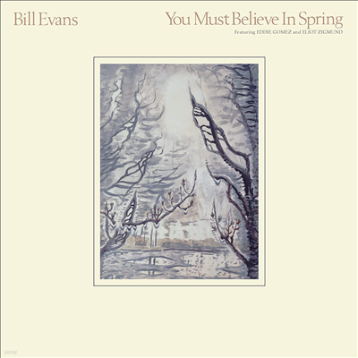 Bill Evans - You Must Believe In Spring (Remastered)(CD)