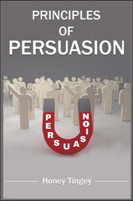 Principles of Persuasion