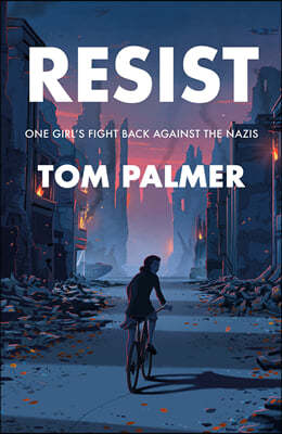 Resist : One Girl's Fight Back Against the Nazis