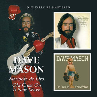 Dave Mason (̺ ̽) - Mariposa De Oro / Old Crest On A New Wave 