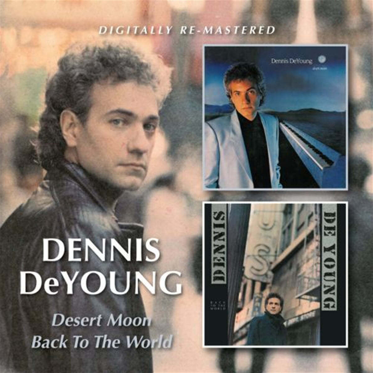 Dennis DeYoung (데니스 드 영) - Desert Moon/Back To The World 