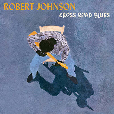 Robert Johnson — Cross Road Blues 앨범 커버
