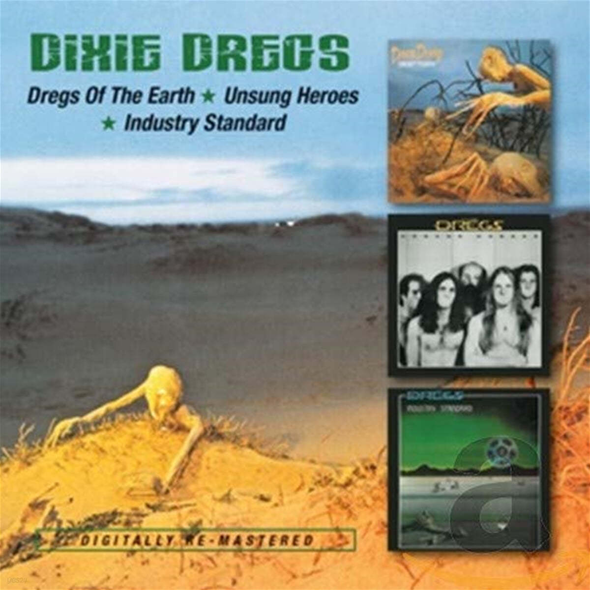 Dixie Dregs (딕시 드렉스) - Dregs Of The Earth / Unsung Heroes / Industry Standard 