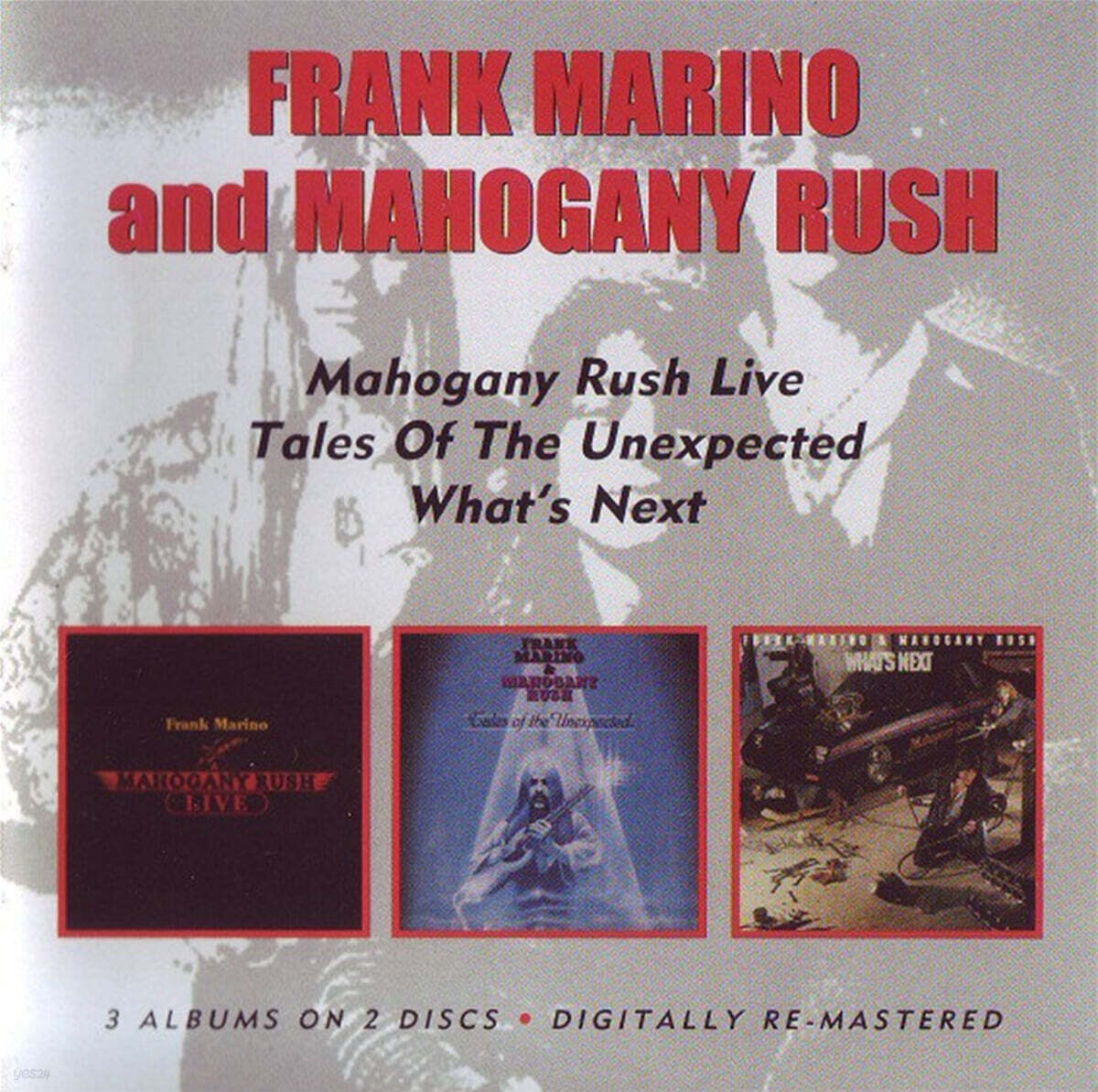 Frank Marino / Mahogany Rush (프랭크 마리노 / 마호가니 러쉬) - Live/Tales Of The Unexpected/What's Next