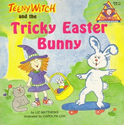 Teeny Witch and the Tricky Easter Bunny