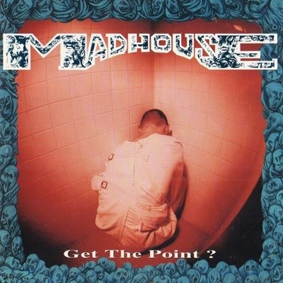 [] Madhouse - Get The Point ?