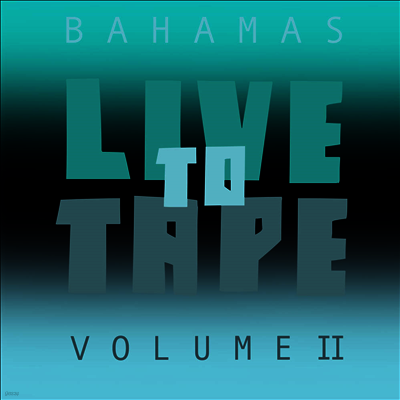 Bahamas — Live To Tape 앨범 커버