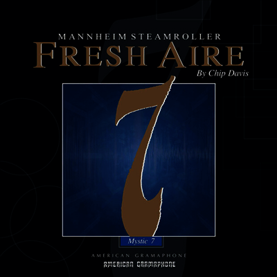Mannheim Steamroller — Fresh Aire 7 앨범 커버